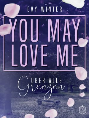 cover image of YOU MAY LOVE ME